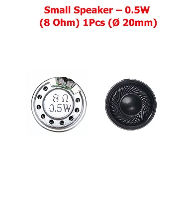 Small Speaker – 0.5W (8 Ohm) 1Pcs (Ø 20mm)