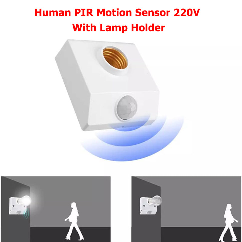 Human PIR Infrared Motion Sensor 220V Switch With Lamp Holder Light Holder for LED Lamp