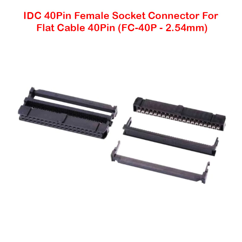 IDC 40Pin Female Socket Connector For Flat Cable 40Pin (FC-40P - 2.54mm)