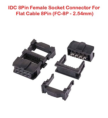 IDC 8Pin Female Socket Connector For Flat Cable 8Pin (FC-8P - 2.54mm)