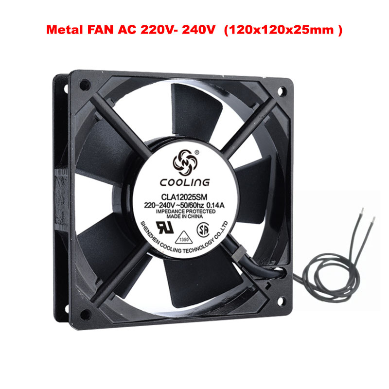 Metal FAN AC 220V- 240V  (120x120x25mm )