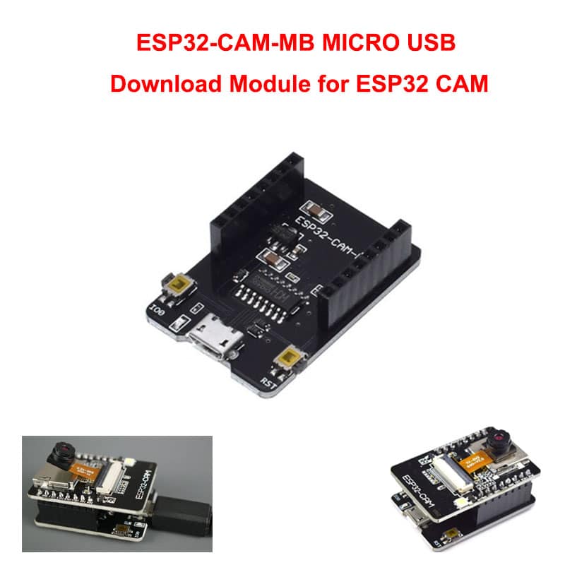 ESP32-CAM-MB MICRO USB Download Module for ESP32 CAM