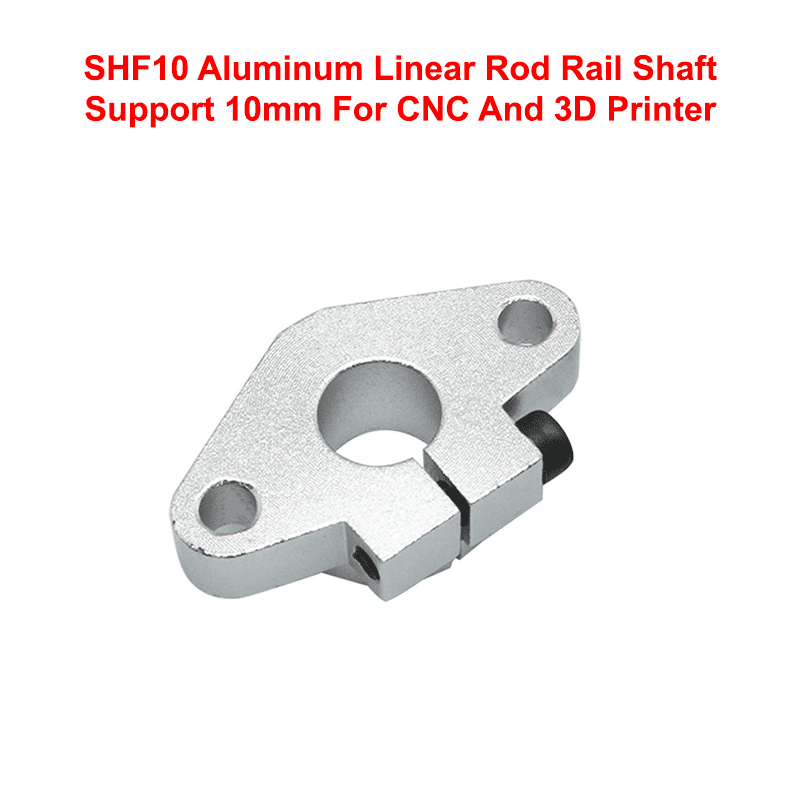 SHF10 Aluminum Linear Rod Rail Shaft Support 10mm For CNC And 3D Printer