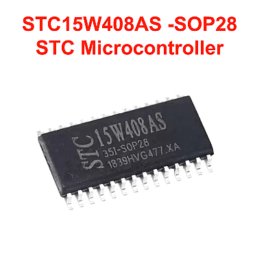 STC15W408AS -SOP28 STC Microcontroller