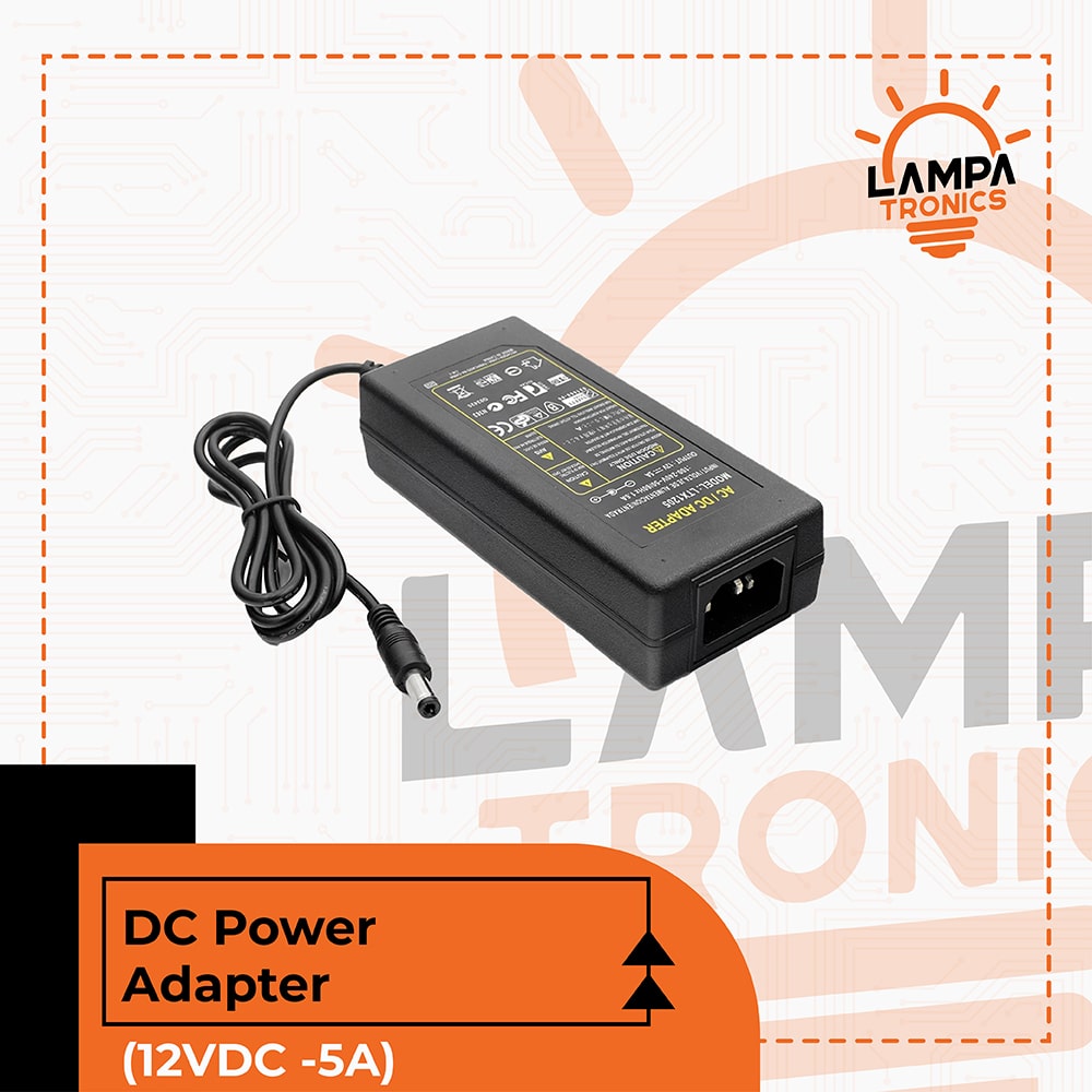 DC Power Adapter (12VDC - 5A)