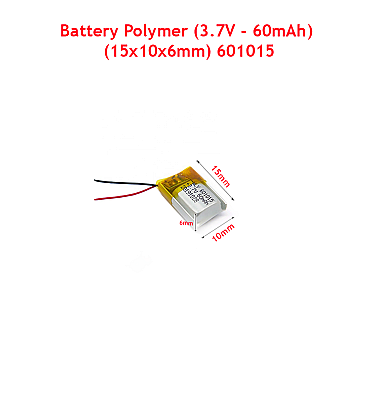 Battery Polymer (3.7V - 60mAh) Li-Ion Single Cell (15x10x6mm) 601015