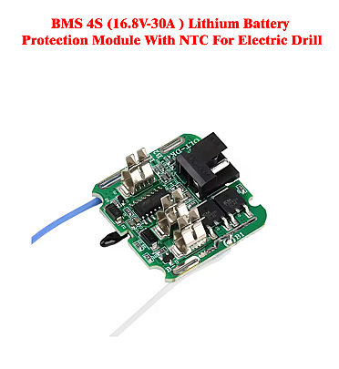 BMS 4S (16.8V-30A ) Lithium Battery Protection Module With NTC For Electric Drill
