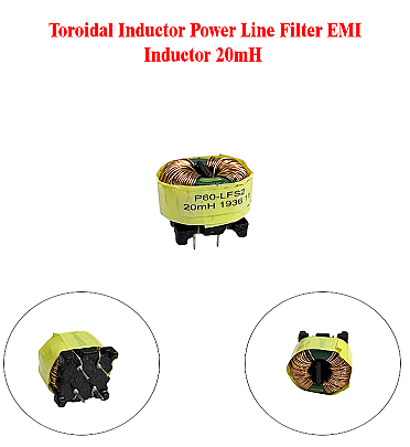 Toroidal Inductor Power Line Filter EMI Inductor 20mH