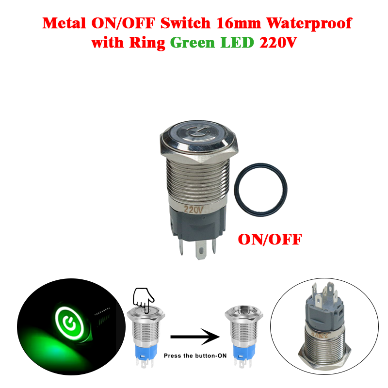 Metal ON/OFF Switch 16mm Waterproof with Ring Green LED 220V