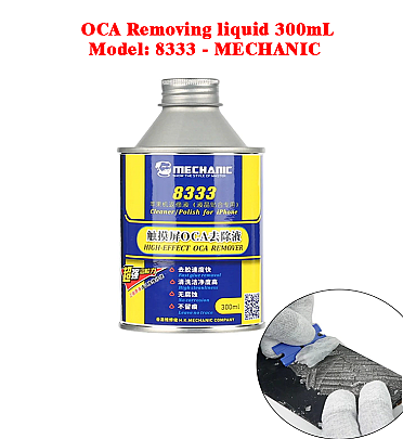 OCA Removing liquid 300mL - Model: 8333 - MECHANIC