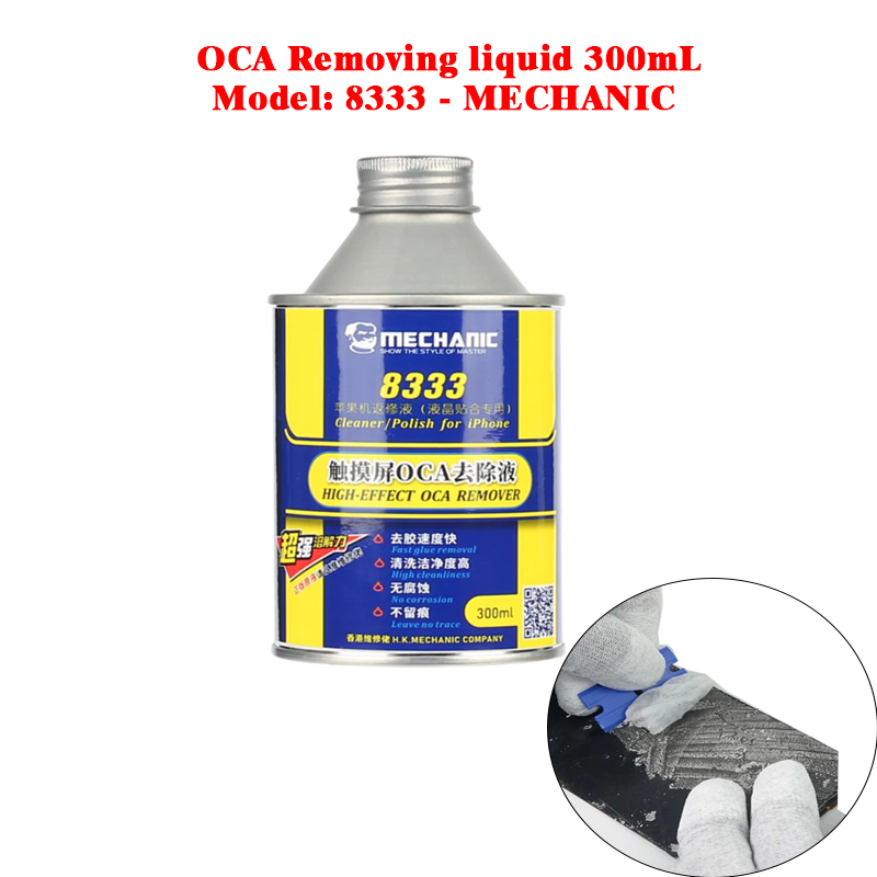 OCA Removing liquid 300mL - Model: 8333 - MECHANIC