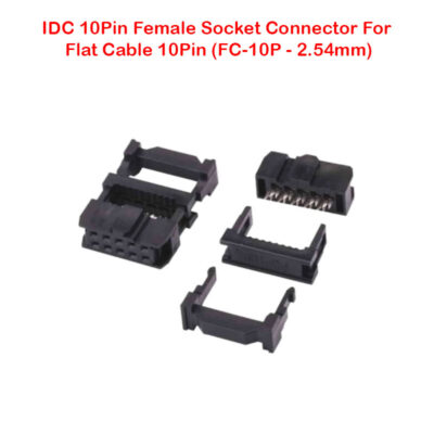 IDC 10Pin Female Socket Connector For Flat Cable 10Pin (FC-10P – 2.54mm)