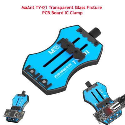 MaAnt TY-01 Transparent Glass Fixture PCB Board IC Clamp